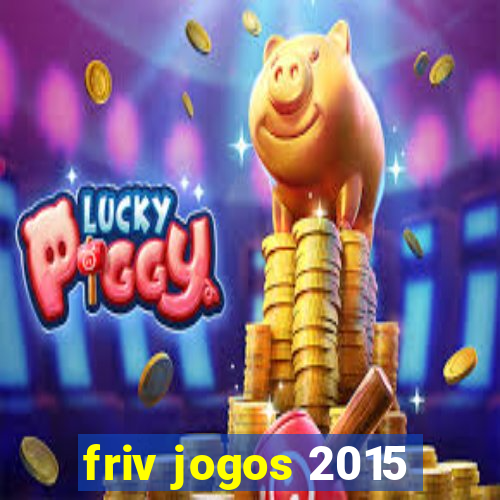 friv jogos 2015